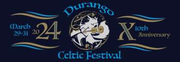 Durango Celtic Festival, Durango, CO